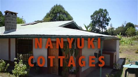 Nanyuki Cottages Youtube