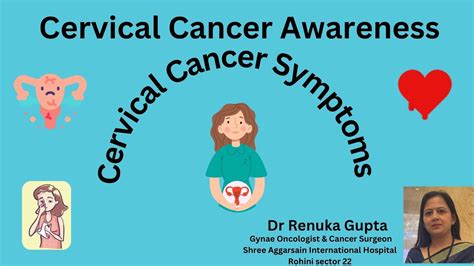 Cervical Cancer Symptomscancercarewithdrrenukagupt9820 Youtube
