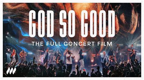 God So Good The Full Concert Experience Lifechurch Worship Youtube
