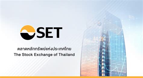 The Stock Exchange Of Thailand The Stock Exchange Of Thailand