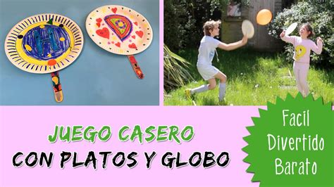 Juego Casero De Platos Y Globo Youtube