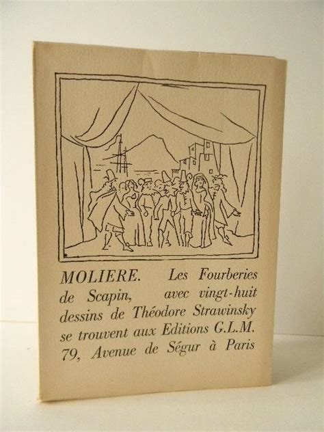 LES FOURBERIES DE SCAPIN. Avec 28 dessins de Théodore ...