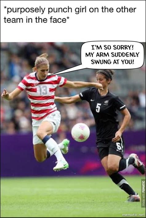 Funny Soccer Meme When You Purposely Punched Someone In The Face In