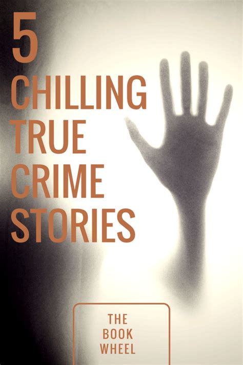 5 chilling true crime stories