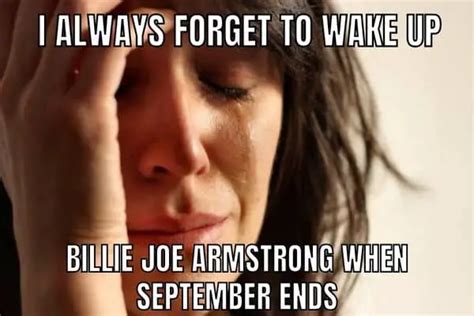 15 Funny Wake Me Up When September Ends Memes In 2023
