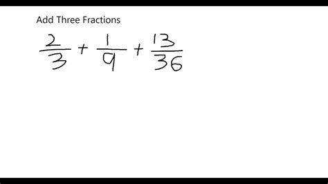 Add Three Fractions Example 23 19 1336 Youtube