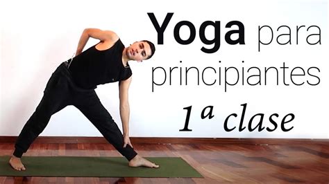🟩 Yoga Para Principiantes Día 1 40 Min Yoga Para Principiantes