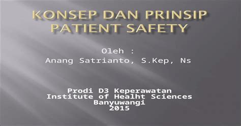 Konsep Dan Prinsip Patient Safety 2015 Ppt Powerpoint