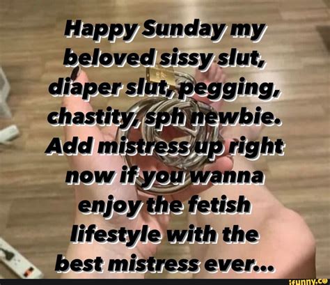happy sunday my beloved sissy slut diaper siny lifestyle with the best mistress ever ifunny