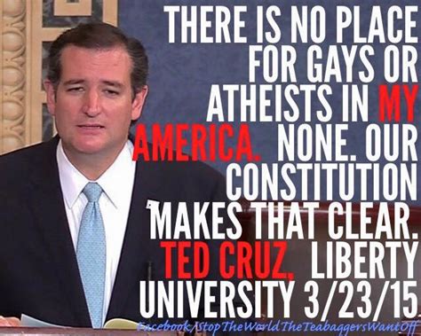 Meme On Facebook Says Ted Cruz Declared No Place For Gays Atheists In My America