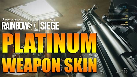 Rainbow Six Siege In Depth Platinum Weapon Skin Youtube