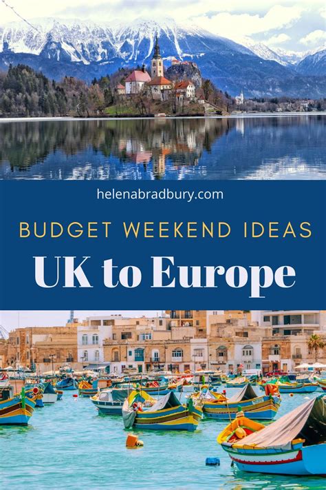 The Best Budget Weekend Trips To Europe From London Europe Weekend