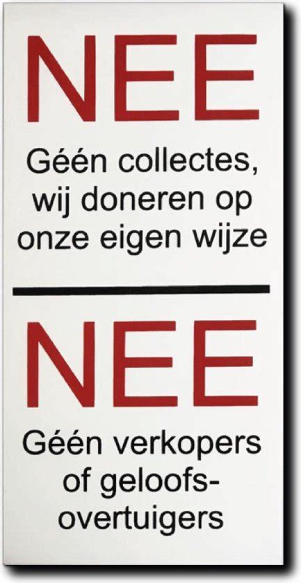 Nee Geen Collectes Doneren Op Eigen Wijze Nee Verkopers Of