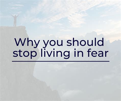 Why You Should Stop Living In Fear Holywhat Holistic