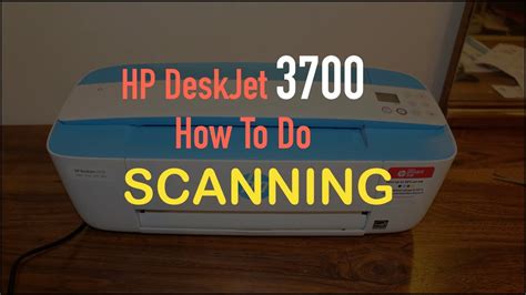 How To Scan With Hp Deskjet 3700 Series Printer Review Youtube