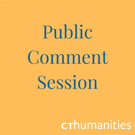 Ct Humanities Public Comment Session
