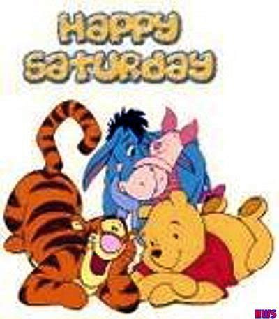 Happy Saturday Pooh-Style | Happy saturday images, Saturday pictures, Winnie the pooh friends