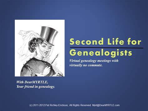 Dearmyrtles Genealogy Blog Genealogy Genealogist Second Life
