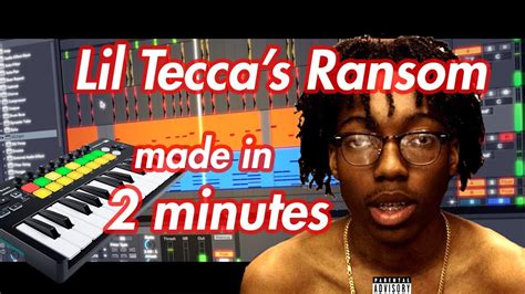 How I Made Lil Teccas Ransom In Only 2 Minutes Youtube