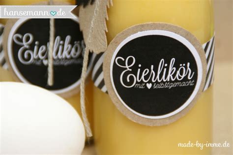 Etiketten für eierlikör zu drucken. Eierlikör selber machen und schön verpacken! FREE Printout ...