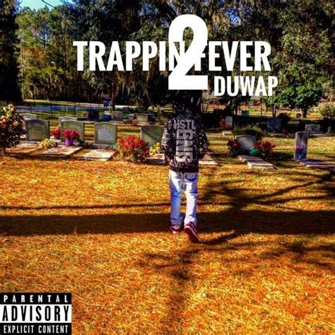 Duwap Kaine Trappin Fever 2 Lyrics And Tracklist Genius