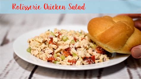 27 seriously easy meals to make with rotisserie chicken. Rotisserie Chicken Salad - YouTube