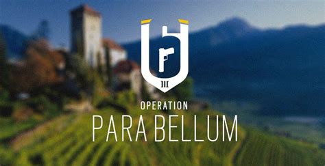 Rainbow Six Siege Operation Para Bellum İlk Detayları Ortaya Çıktı