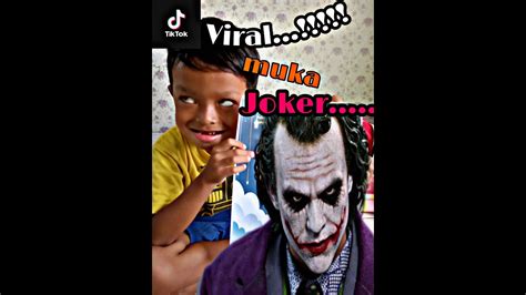 Video Muka Joker Yang Lagi Viral Di Tiktok Dzaki Adam Youtube