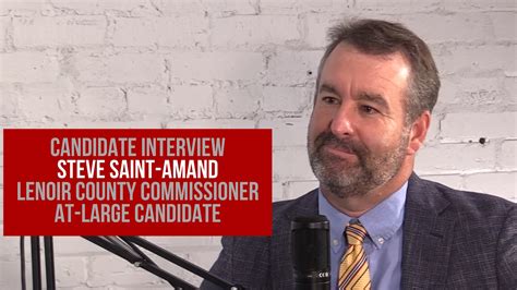 Candidate Interview Steve Saint Amand — Neuse News