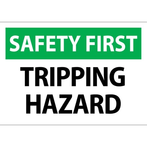 OSHA Safety First Tripping Hazard Visual Workplace Inc
