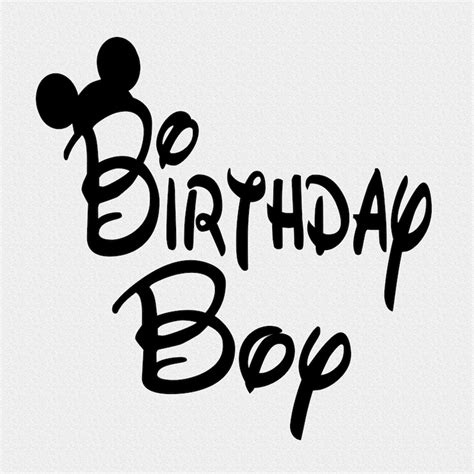 Mickey Mouse Svg Disney Svg Happy Birthday Svg Birthday Boy Etsy