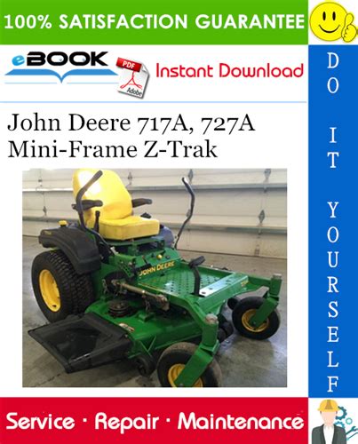 John Deere 717a 727a Mini Frame Z Trak Technical Manual Pdf Download