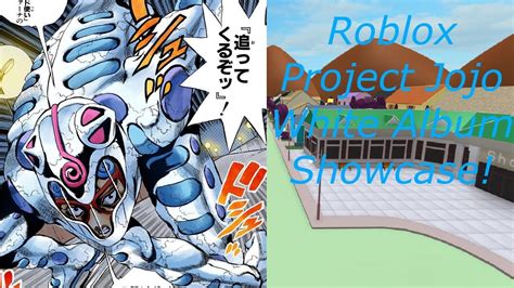 Roblox Project Jojo White Album Showcase Youtube