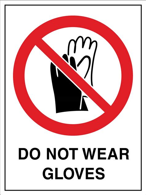 Do Not Wear Gloves Sign