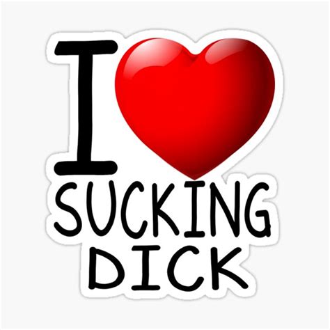 i love sucking dick sticker for sale by jeuliet br redbubble