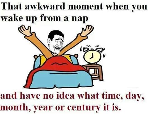 Awkward Wake Up Awkward Moments Jokes Awkward