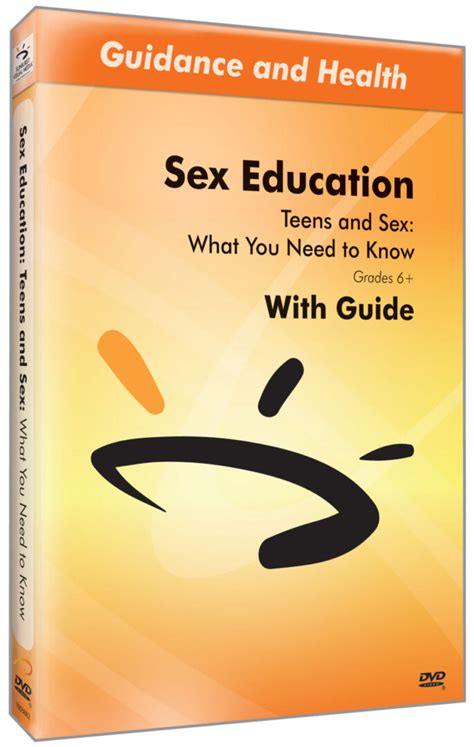 Teens And Sex What You Need To Know Dvds For Schools