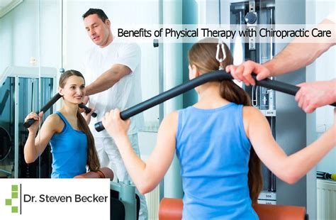 Benefits Of Physical Therapy With Chiropractic Care Chiropractor Los