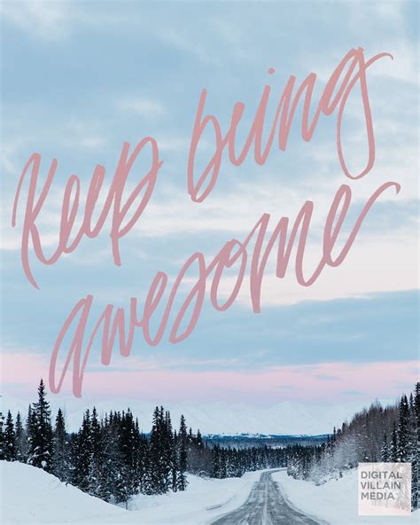 Keep Being Awesome Calligraphy Handlettering Digitalvillainmedia