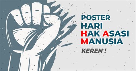 Poster Hari Hak Asasi Manusia (HAM), Desain Keren dan Moderen!