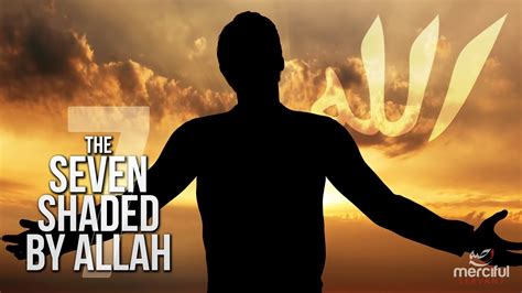 The 7 Under The Shade Of Allah Life Changing Youtube