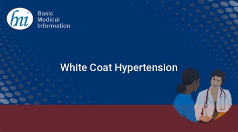 White Coat Hypertension Basic Medical Information