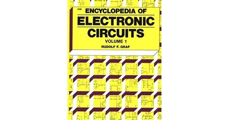 Encyclopedia Of Electronic Circuits Volume I By Rudolf F Graf