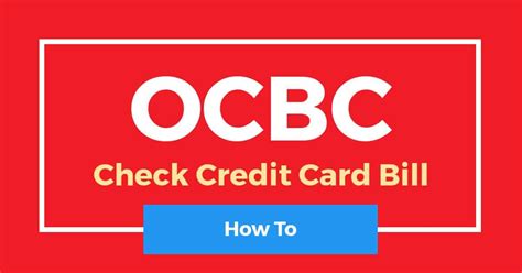Ocbc bank — credit card. How To Check OCBC Credit Card Bill (Step-by-step)