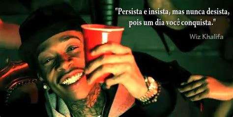 Wiz khalifa songs download mp3. Frase de Wiz Khalifa - Frases pro Face!
