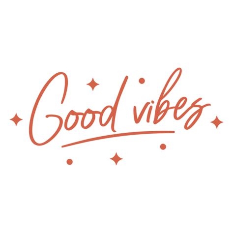 Good Vibes Lettering Flat Quote Png And Svg Design For T Shirts