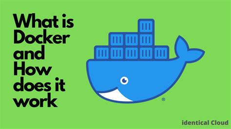 What Is Docker Basic Concepts Identical Cloud