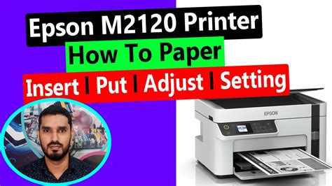 Epson M2120 Printer Paper Insert Put Paper Adjust Paper Setting