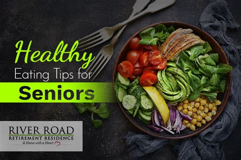 Healthy Eating Tips For Seniors River Road Retirement Residence