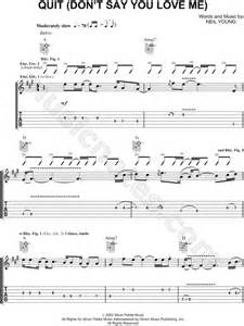 Neil Young Quit Dont Say You Love Me Guitar Tab In A Major